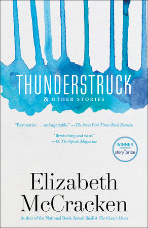 Thunderstruck & Other Stories Paperback by Elizabeth McCracken