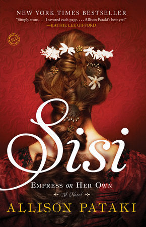 Sisi Paperback by Allison Pataki