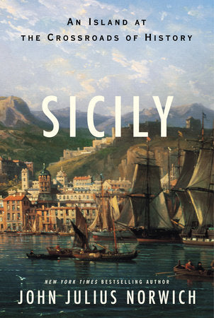 Sicily Hardcover by John Julius Norwich