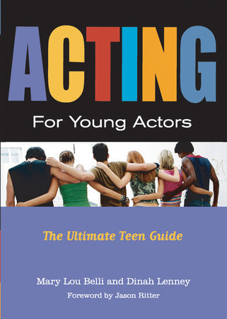 Acting for Young Actors Paperback by Mary Lou Belli and Dinah Lenney