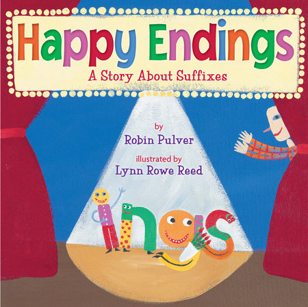 Happy Endings Paperback by by Robin Pulver; illustrated by Lynn Rowe Reed