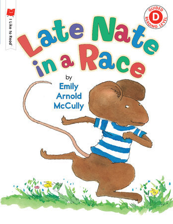 Late Nate in a Race Paperback by Written & illustrated by Emily Arnold McCully