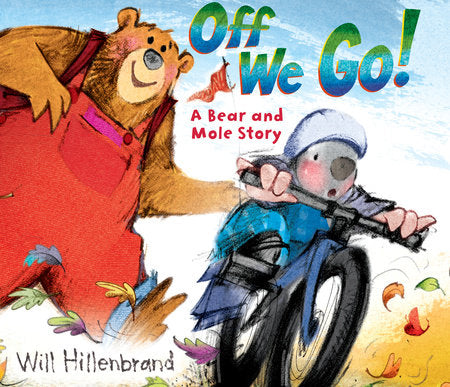 Off We Go! Paperback by Written & illustrated by Will Hillenbrand