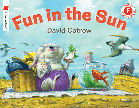 Fun in the Sun Paperback by Written & illustrated by David Catrow