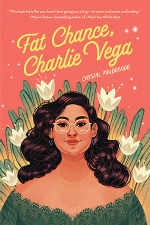 Fat Chance, Charlie Vega TR by by Crystal Maldonado