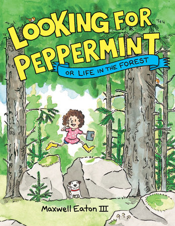 Looking for Peppermint Hardcover by Maxwell Eaton III