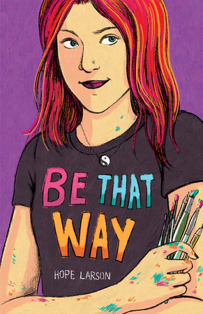 Be That Way Paperback by Hope Larson