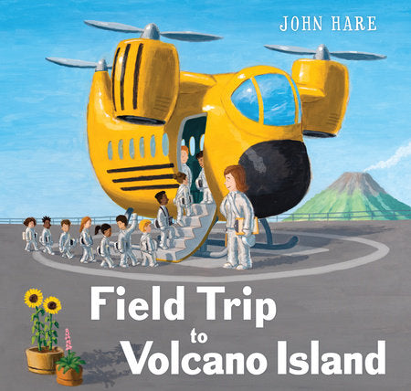 Field Trip to Volcano Island TR by Written & illustrated by John Hare