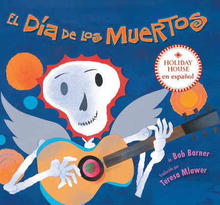 El Día de los Muertos Board Book by Bob Barner