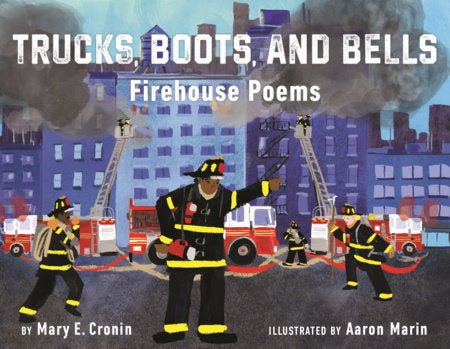 Trucks, Boots, and Bells Hardcover by by Mary E. Cronin; illustrated by Aaron Marin
