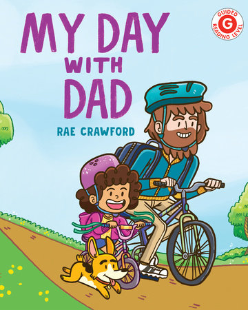 My Day with Dad Paperback by Rae Crawford