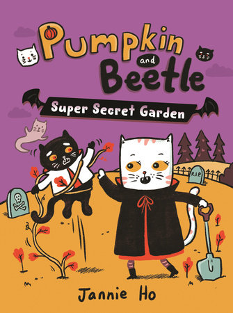 Pumpkin and Beetle: Super Secret Garden Hardcover by Jannie Ho