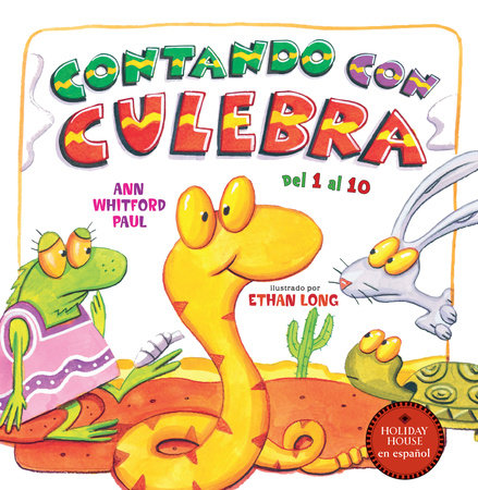 Contando con Culebra Paperback by Ann Whitford Paul; illustrated by Ethan Long