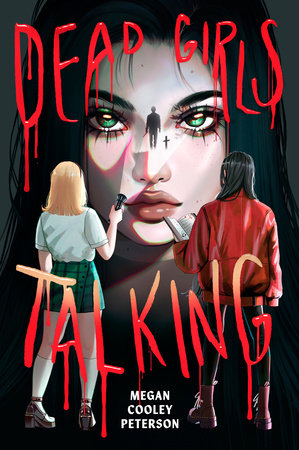 Dead Girls Talking Paperback by Megan Cooley Peterson