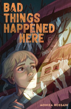 Bad Things Happened Here Hardcover by Moniza Hossain