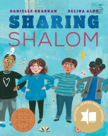 Sharing Shalom Paperback by Danielle Sharkan; illustrated by Selina Alko
