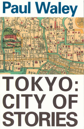 Tokyo Paperback by Paul Waley