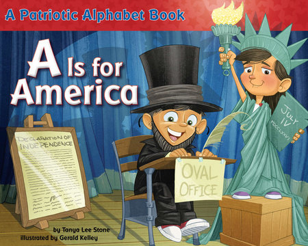 A Is for America Paperback by Tanya Stone; Illustrated by Gerald Kelley