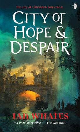 City of Hope & Despair Paperback by Ian Whates