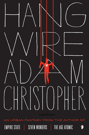 Hang Wire Paperback by Adam Christopher