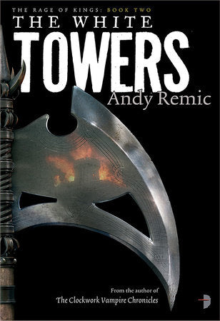 The White Towers Paperback by Andy Remic