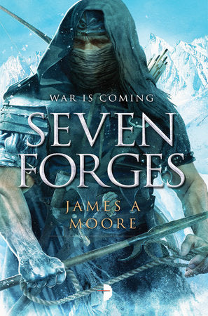 Seven Forges Paperback by James A. Moore