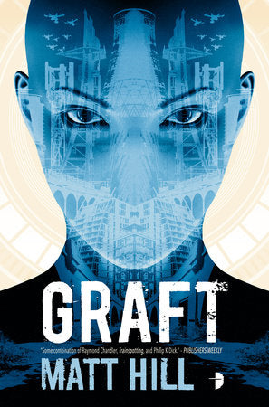 Graft Paperback by Matt Hill