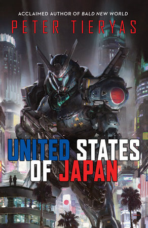 United States of Japan Paperback by Peter Tieryas