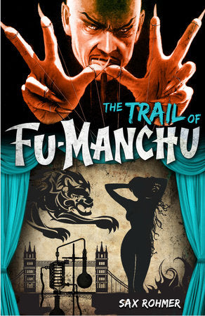 Fu-Manchu: The Trail of Fu-Manchu Paperback by Sax Rohmer