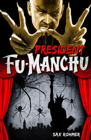Fu-Manchu: President Fu-Manchu Paperback by Sax Rohmer