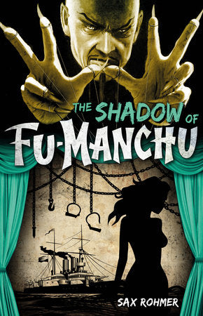 Fu-Manchu: The Shadow of Fu-Manchu Paperback by Sax Rohmer