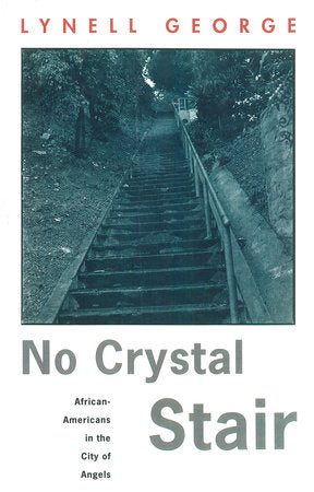 No Crystal Stair Hardcover by Lynell George