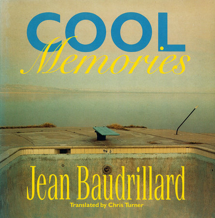 Cool Memories Paperback by Jean Baudrillard
