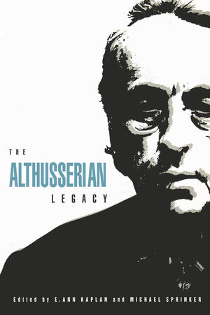 The Althusserian Legacy Paperback by E. Ann Kaplan