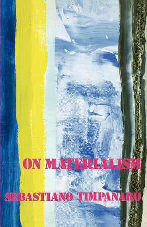 On Materialism Paperback by Sebastiano Timpanaro