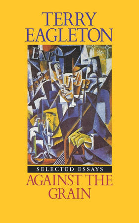 Against the Grain Paperback by Terry Eagleton