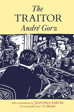The Traitor Paperback by Andre Gorz