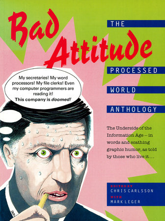 Bad Attitude Paperback by Chris Carlsson