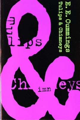 Tulips And Chimneys Paperback by E E Cummings