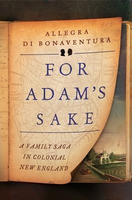 For Adam's Sake Hardcover by Allegra Di Bonaventura