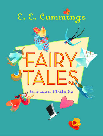Fairy Tales Hardcover by E E Cummings