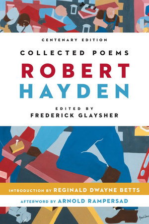 Collected Poems Paperback by Robert Hayden;Reginald Dwayne Betts;Frederick Glaysher