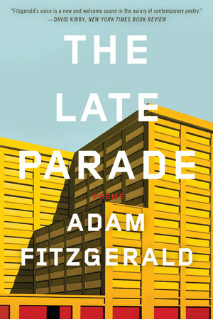 The Late Parade Paperback by Adam Fitzgerald
