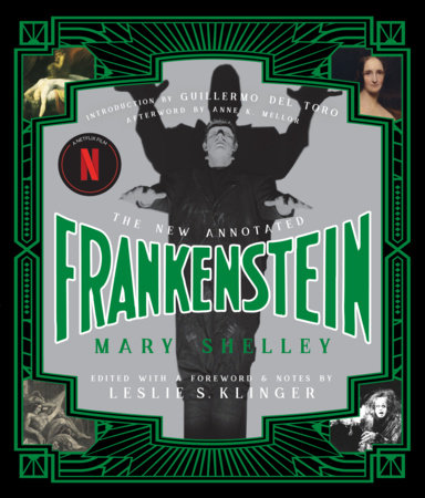 The New Annotated Frankenstein Hardcover by Mary Shelley; Edited with a Foreward & Notes by Leslie S. Klinger