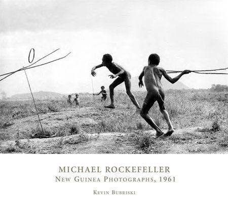 Michael Rockefeller Paperback by Kevin Bubriski