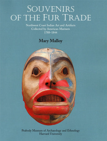 Souvenirs of the Fur Trade Paperback by Mary Malloy