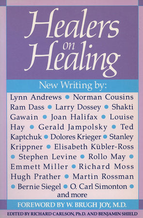 Healers on Healing Paperback by Richard Carlson