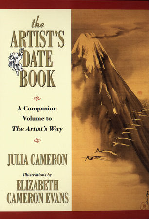 The Artist's Date Book Paperback by Julia Cameron
