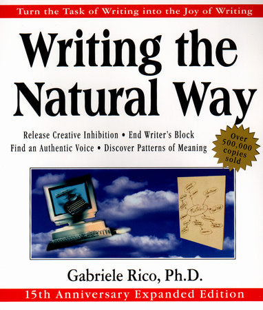 Writing the Natural Way Paperback by Gabriele Lusser Rico