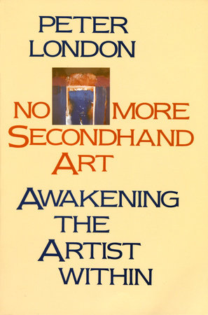 No More Secondhand Art Paperback by Peter London